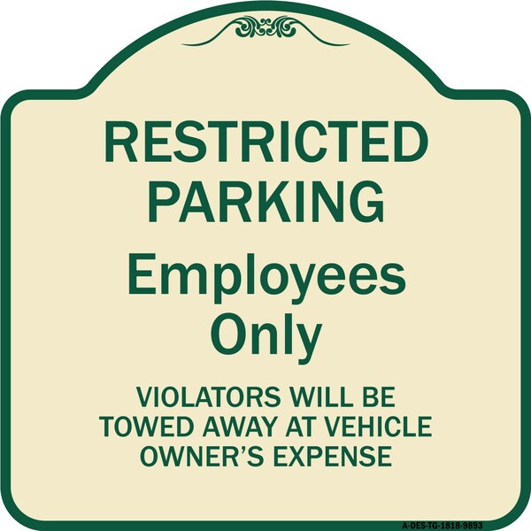 Designer Series-Restricted Parking Employees Violators Will Be Towed V, 18" x 18", TG-1818-9893